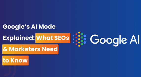 Google’s AI Mode Is Here: What SEOs Need to Know (And Do) to Succeed